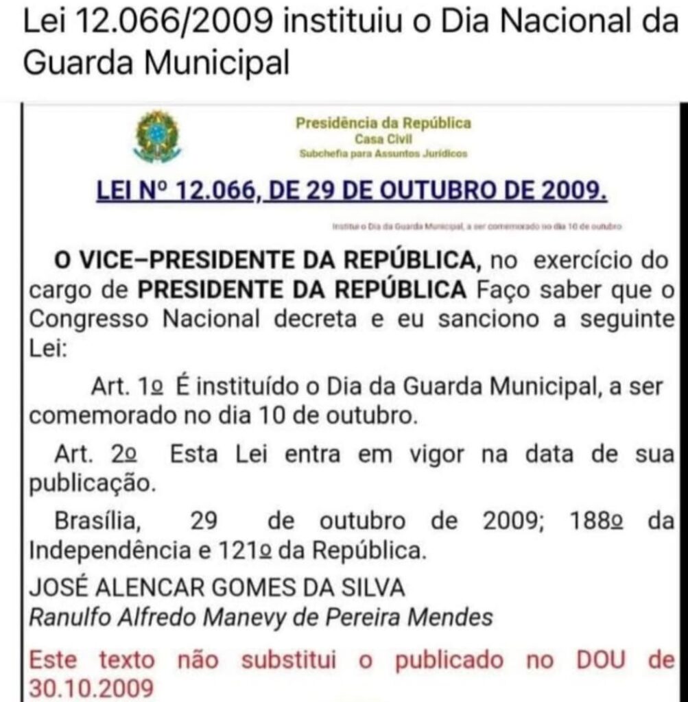 Texto da Lei nº 12.066, de 29 de outubro de 2009, que institui o Dia da Guarda Municipal em 10 de outubro